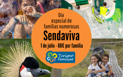 Ven a Sendaviva con precio especial para familias numerosas por el X Aniversario del Sello de Turismo Familiar
